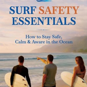 Surf Safety Essentials
